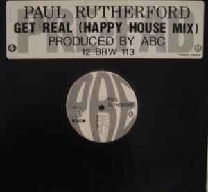 Paul Rutherford - Get Real (Happy House Mix) album cover