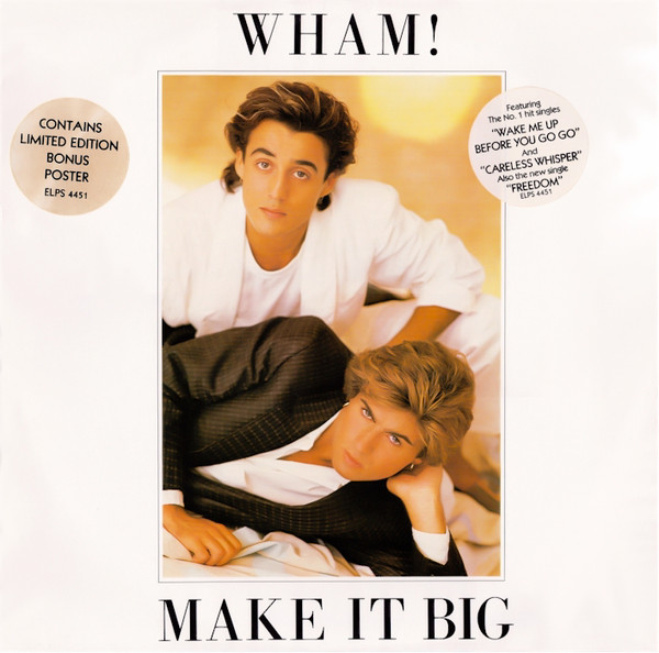 Wham! = ワム！ – Make It Big = メイク・イット・ビッグ (1984, Vinyl 