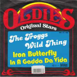The Troggs - Wild Thing / In A Gadda Da Vida album cover