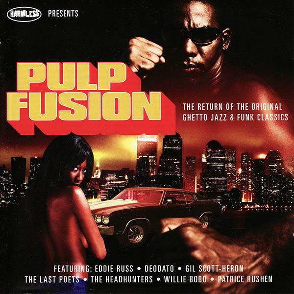 last ned album Various - Pulp Fusion The Return Of The Original Ghetto Jazz Funk Classics