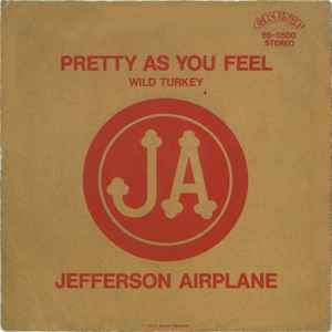 Jefferson Airplane - Pretty As You Feel album cover