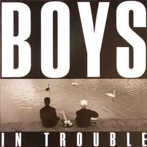 Boys In Trouble (Vinyl, LP, Album) for sale