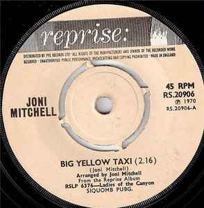 Joni Mitchell – Big Yellow Taxi (1970, Vinyl) - Discogs