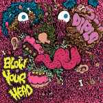 Cover of Blow Your Head, 2008-08-00, Vinyl