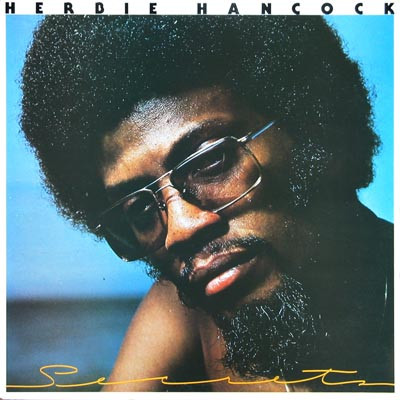 Обложка конверта виниловой пластинки Herbie Hancock - Secrets