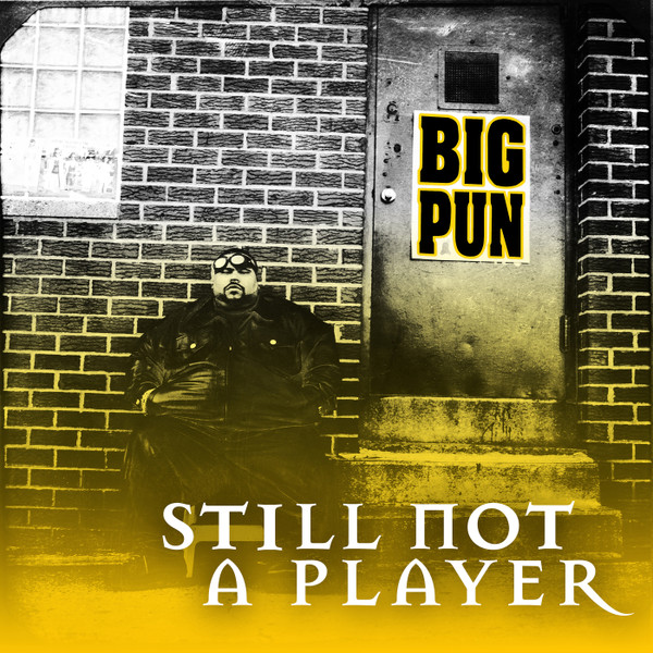 Big Pun – Still Not A Player (2018, File) - Discogs