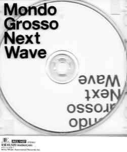 Mondo Grosso - Next Wave