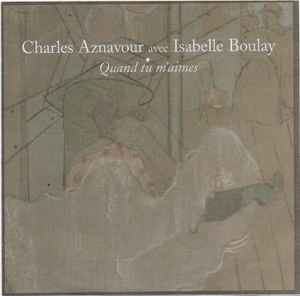 Charles Aznavour - Quand Tu M'aimes album cover