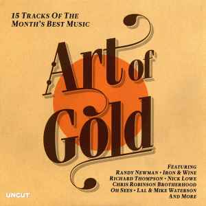 Art Of Gold (15 Tracks Of The Month's Best Music) - Various