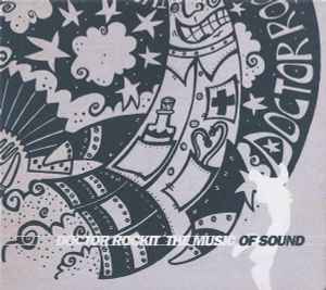 The Music Of Sound - Doctor Rockit