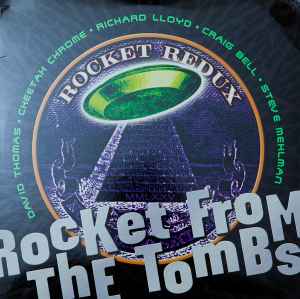 Rocket From The Tombs - Rocket Redux