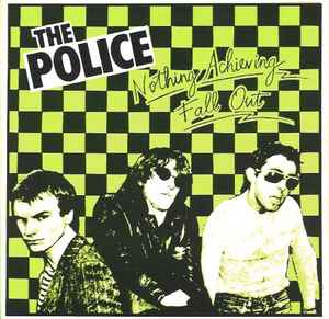 Nothing Achieving / Fall Out - The Police