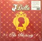 J Dilla - The Shining | Releases | Discogs