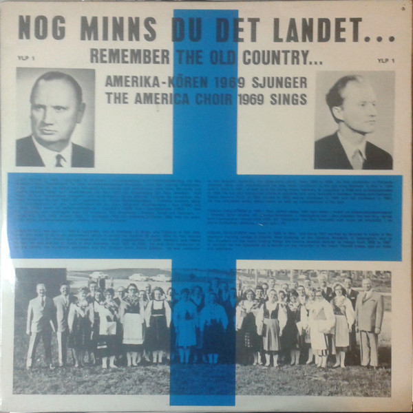 last ned album The America Choir 1969 - Nog Minns Du Det Landet Remember The Old Country