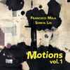 Francisco Mela, Shinya Lin - Motions Vol. 1