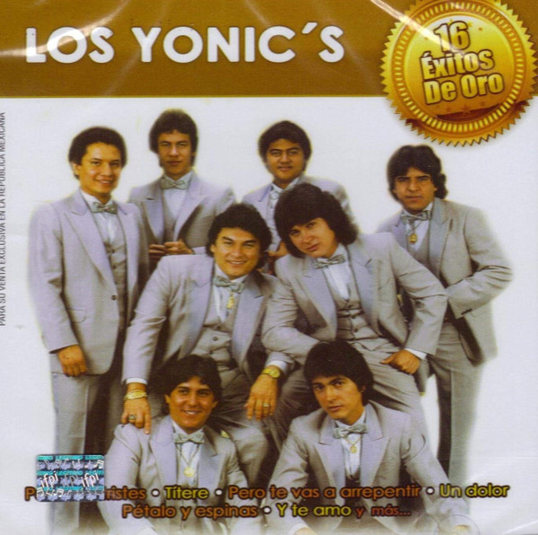 Álbumes 91+ Foto los yonic’s 16 éxitos de oro Alta definición completa, 2k, 4k