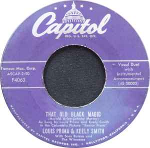 Louis Prima & Keely Smith With Sam Butera And The Witnesses – That Old  Black Magic (1958, Vinyl) - Discogs