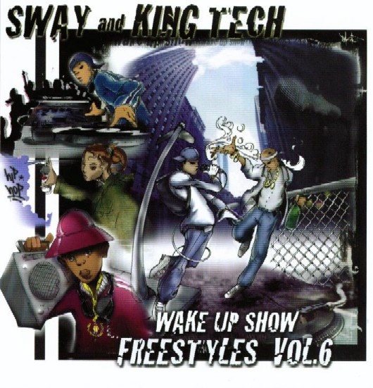 Sway And King Tech – Wake Up Show Freestyles Vol. 6 (2000, Vinyl 