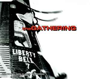 Liberty Bell - The Gathering