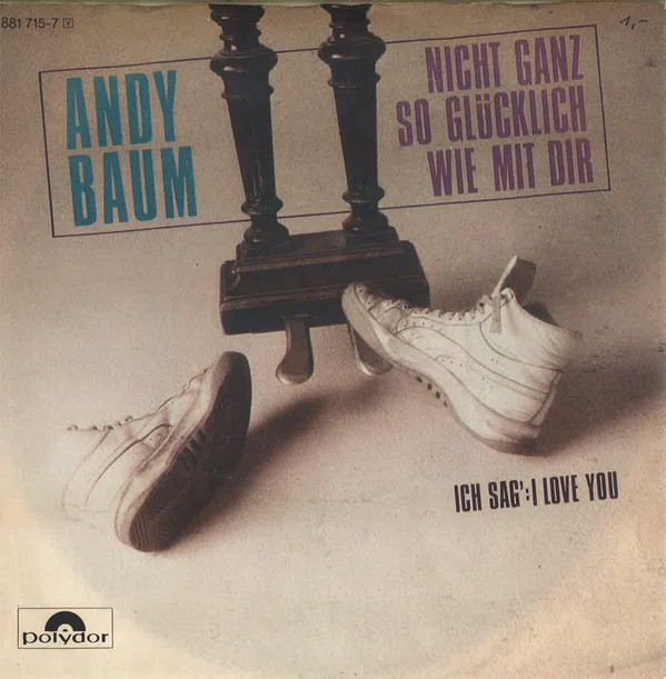 télécharger l'album Andy Baum - Nicht Ganz So Glücklich Wie Mit Dir