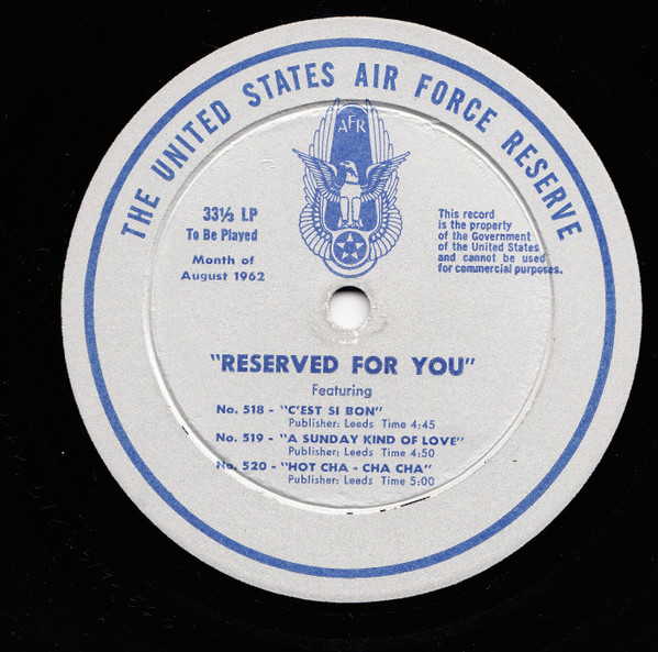 ladda ner album The United States Air Force Reserve Featuring The US Air Force Dance Band - Reserved For You No 518 523