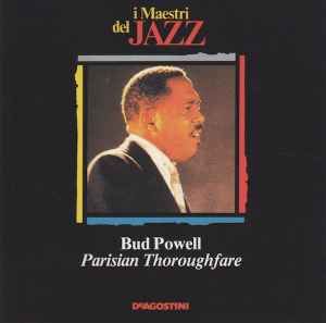 Parisian Thoroughfare - Bud Powell