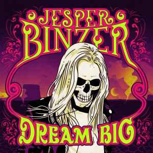 appel Med andre ord kreativ Jesper Binzer - Dream Big | Releases | Discogs