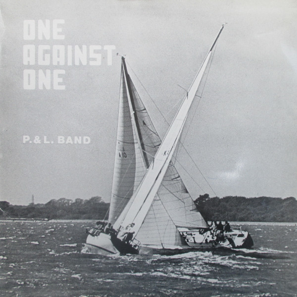 last ned album P & L Band - One Against One