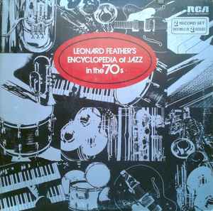 Various - Leonard Feather's Encyclopedia Of Jazz In The '70s | Releases ...
