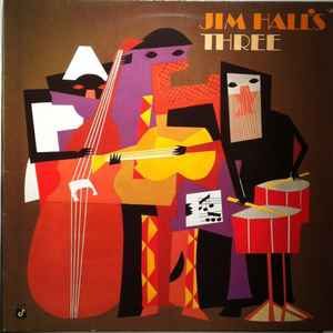 Jim Hall's three / Jim Hall, guit. Steve Laspina, cb | Hall, Jim (1930-2013) - Guitariste américain. Guit.