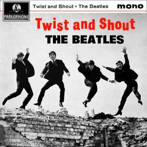 The Beatles – Twist And Shout (1963, 1st Pressing, Vinyl) - Discogs