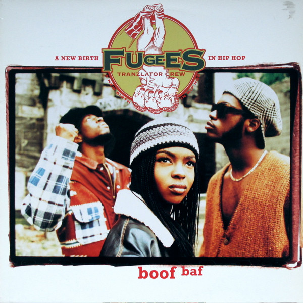 Fugees – Boof Baf (1993, Vinyl) - Discogs