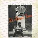 Marvin Holmes – It's About Time (1983, Vinyl) - Discogs