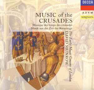 Music Of The Crusades - The Early Music Consort Of London, David Munrow