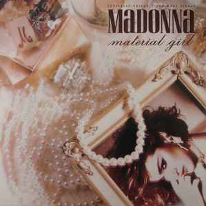 Madonna – Material Girl (1985, ARC Pressing, Vinyl) - Discogs