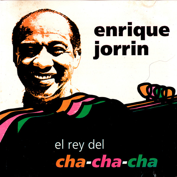 Enrique Jorr n El Rey Del Cha Cha Cha Vinyl Discogs