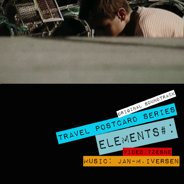 ladda ner album JanM Iversen - Elements Travel Postcard Series Original Soundtrack