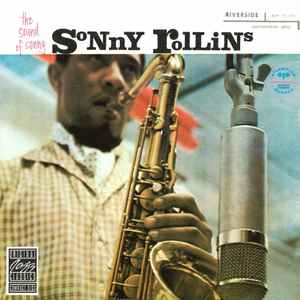 Sound of Sonny (The) / Sonny Rollins, saxo t | Rollins, Sonny (1930-) - saxophoniste. Saxo t