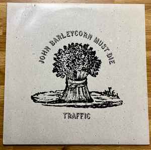 Traffic John Barleycorn Must Die Specialty Pressing Vinyl