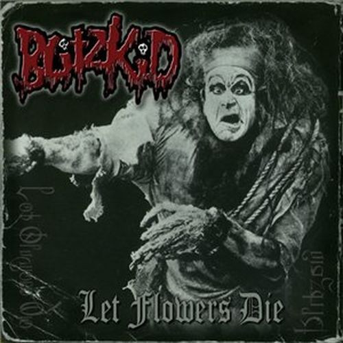 Blitzkid - Let Flowers Die - American Horror Punk Band T-Shirt 