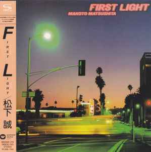 Makoto Matsushita – First Light (2019, SHM-CD, CD) - Discogs