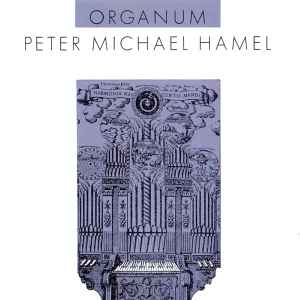 Organum - Peter Michael Hamel