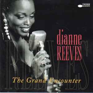 Dianne Reeves - The Grand Encounter album cover