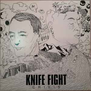Knife Fight (2) - Crisis