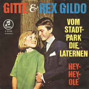 Gitte Hænning - Vom Stadtpark Die Laternen / Hey-Hey, Olé