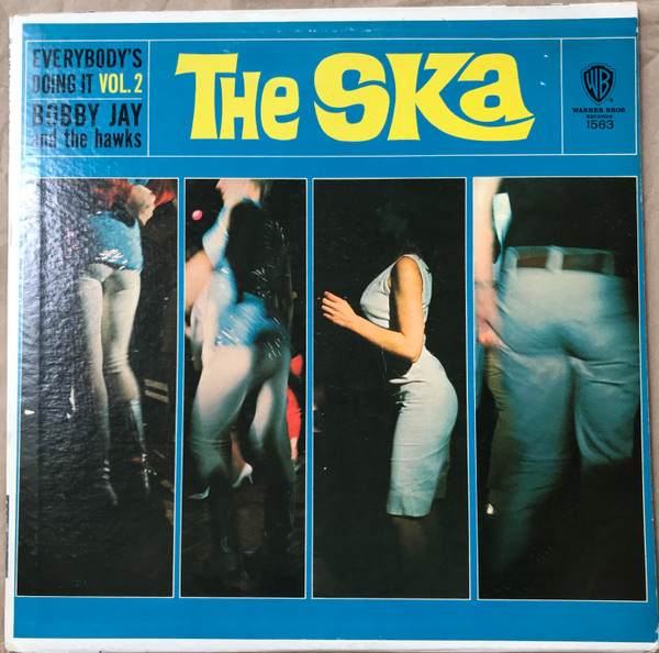Bobby Jay And The Hawks – The Ska (1964, Vinyl) - Discogs