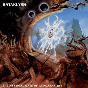 The Mystical Gate Of Reincarnation - Kataklysm
