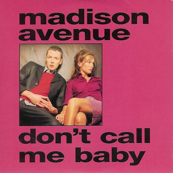 Madison Avenue – Don't Call Me Baby (1999, CD) - Discogs