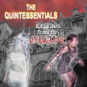 The Quintessentials - Legends From The Grave album cover