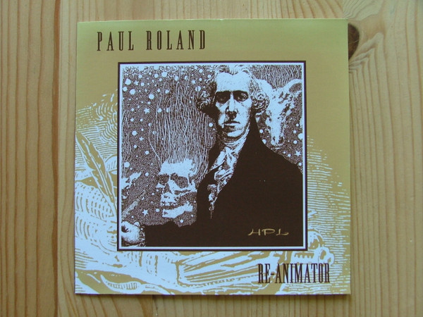 Paul Roland - Re-Animator | Releases | Discogs